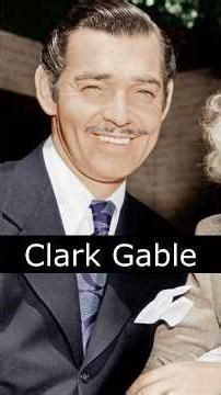 The Life and Death of Clark Gable
