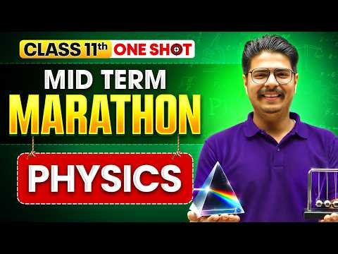 Class 11 Physics Half Yearly Marathon 2026-27 🔥 | Complete Syllabus Revision | Rakshak Sir