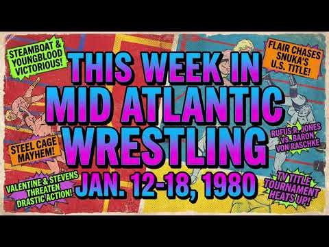 This week in Mid Atlantic Wrestling - January 12 - 18, 1980