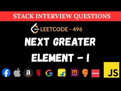 Next Greater Element I - Leetcode 496 | Stack + Map JavaScript Solution