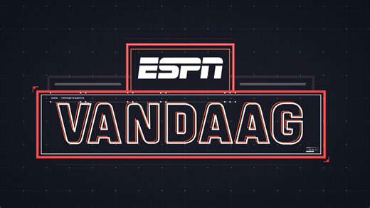 ESPN Vandaag (10/12/26) - Live Stream - Watch ESPN