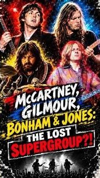 McCartney, Gilmour, Bonham & Jones: The Lost Supergroup?! #paulmccartney #johnbonham #rock #gilmour