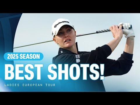 BEST Shots of 2025 on the Ladies European Tour!