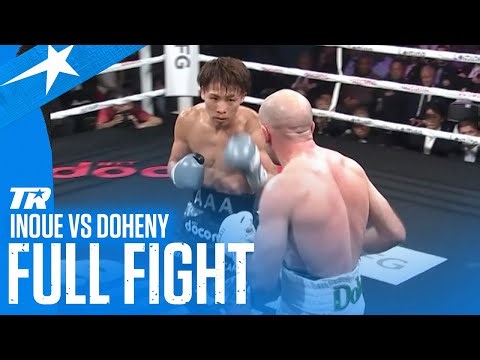 Naoya Inoue vs TJ Doheny | Full Fight HD