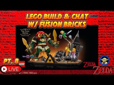 LIVE LEGO Build & Chat w/ Fusion Bricks! (LEGO Legend of Zelda: The Final Battle) PT. 8