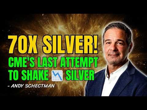 ✨ 7000% Silver Revaluation! CME Margins And Silver Market Volatility | Andy Schectman Silver