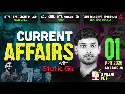 Current Affairs Today | 1 April Current Affairs 2026 | Current Affairs by Ashutosh Sir | SSC Adda247