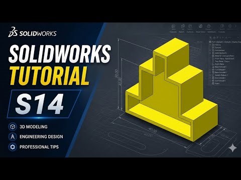 SolidWorks Tutorial S14: Advanced Tiered Housing Design 