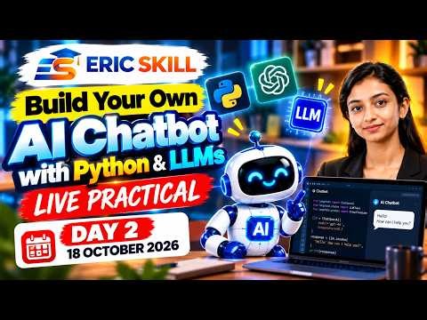 Build an AI Chatbot Live with Python & LLMs | Day 2 Practical Workshop | Eric Skill
