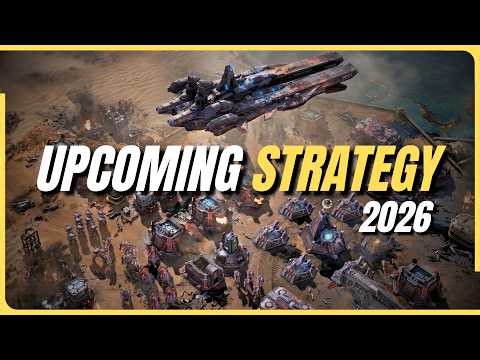 15 Upcoming Strategy Games in 2026 You Can Actually Expect