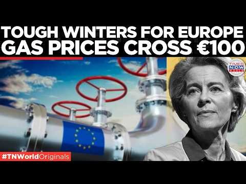EUROPE'S ENERGY CRISIS: Gas Prices Surge Past €100 Days After Putin Takes Aim at EU| Times Now World