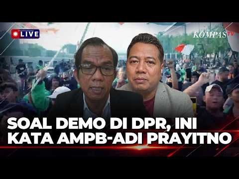 [FULL] AMPB-Adi Prayitno soal Demo Damai di DPR, Tuntut RUU Perampasan Aset Disahkan | SAPA PAGI