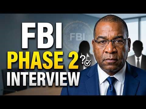 What FBI Phase II Interview Really Tests — Are You Prepared?