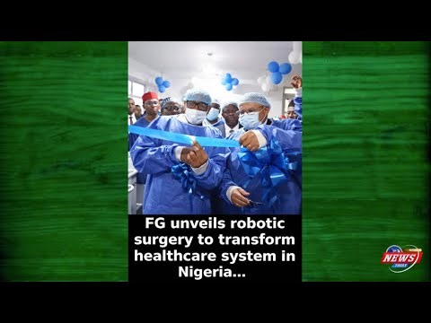 NAFDAC Approves Toumai Robotic Surgical System, Pioneering Clinical Robotic Surgery in West Africa