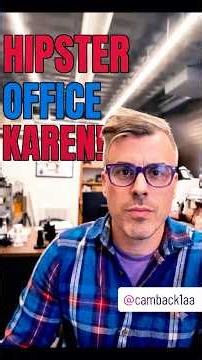 Hipster Office Karen #camback1aa
