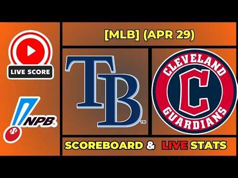 🔴 Tampa Bay Rays vs Cleveland Guardians LIVE | MLB | April 29, 2026 | Live SCOREBOARD EN VIVO