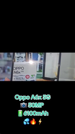 Oppo A6x 5G مواصفات البطارية والكاميرا — 50MP و6100mAh