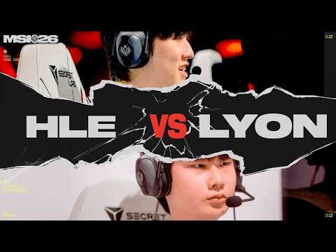 HLE vs LYON | MSI 2026 | Lower Finals