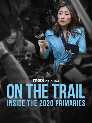 Prime Video: On the Trail: Inside the 2020 Primaries