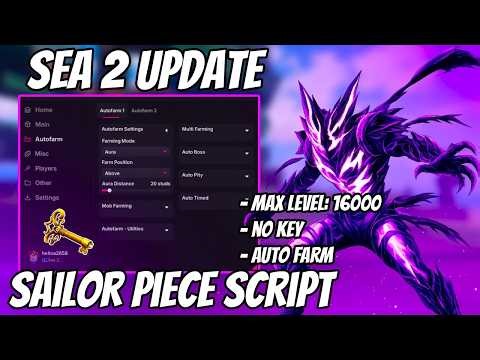 [🌊 Sea 2 Update] Sailor Piece Script – Auto Farm, All Ancient Fragments, Max Level, Boss (No Key)
