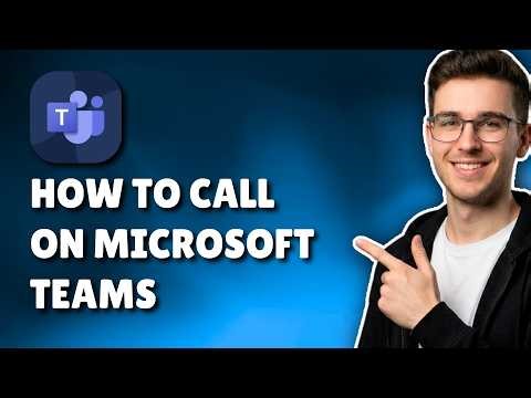 HOW TO CALL ON MICROSOFT TEAMS (STEP-BY-STEP GUIDE 2026)