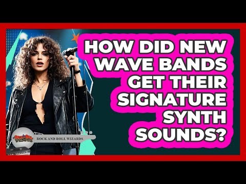 How Did New Wave Bands Get Their Signature Synth Sounds? - Rock and Roll Wizards