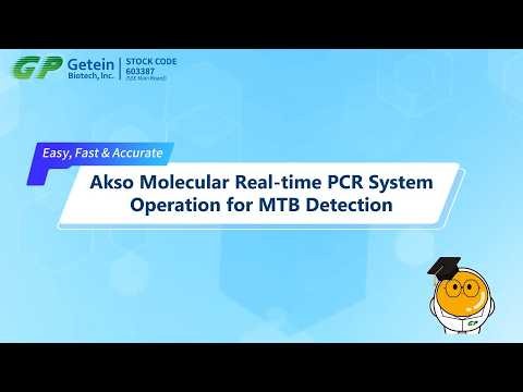 Akso Molecular Real-time PCR System Operation for MTB Detection