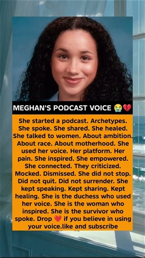 MEGHAN'S PODCAST VOICE 😭💔 #truestory