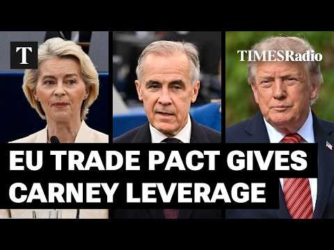 Canada-EU Trade Association Bolsters Carney Against Isolationist Trump | David Leakey