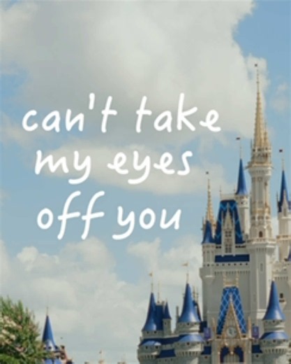 Can't Take My Eyes Off You Disney Parks — Short Tribute Video