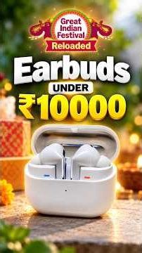 Top 3 Best TWS Under ₹10,000 in Amazon Great Indian Festival & Diwali Sale 2026! 🎧🔥TWS Under 10k💥
