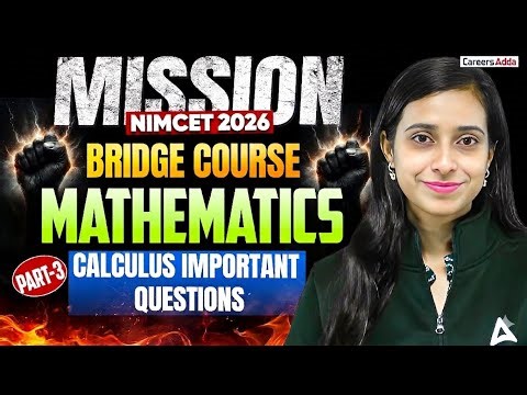 MISSION NIMCET 2026 | Calculus Question Practice Part-3 | Free Bridge Course Mathematics