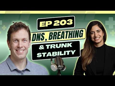 Ep 203. DNS, Breathing & Trunk Stability: What Most PTs Miss with Dr. Michael Maxwell