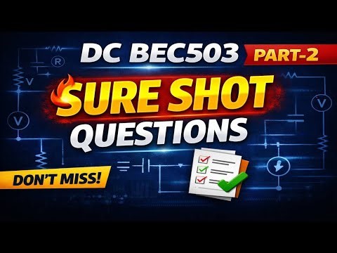 DC (BEC503) – Sure-Shot Exam Questions | Part 2@Eandchub_