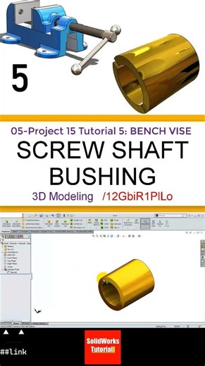 5- 3D Draft | BENCH VISE |: BUSHING #3d #solidworks #tutorial #cad #drawing #automobile