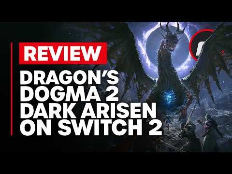 Dragon's Dogma 2: Dark Arisen Nintendo Switch 2 Review - Is It Worth It?