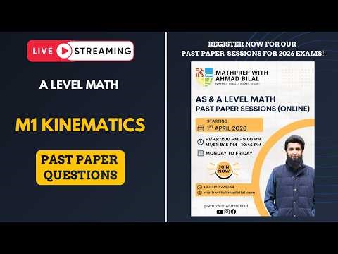 M1 Kinematics | Past Paper Questions | A-level Math M1 Crash Course 2026