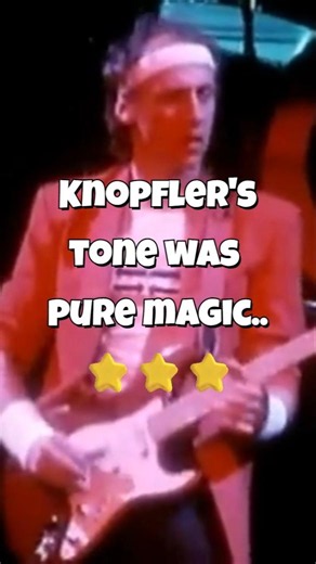 Knopfler's tone was Pure Magic