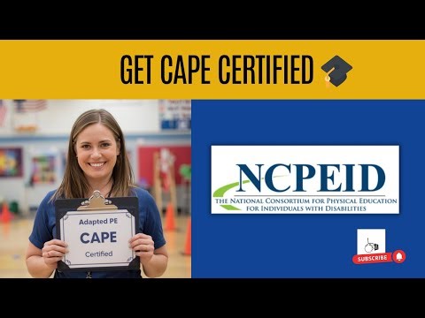 CAPE Certification Explained | What It Is, Why It Matters, and How to Get Started in Adapted PE