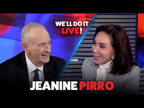 Jeanine Pirro & Bill O'Reilly on Trump, the Swamp, & Leaving Fox News | We'll Do It LIVE!