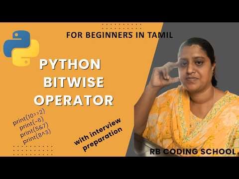 python bitwise operator in Tamil | Python Data science series