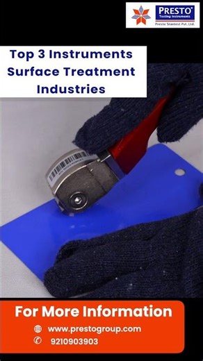Top 3 Testing Instruments for Surface Treatment Industries #prestostantest