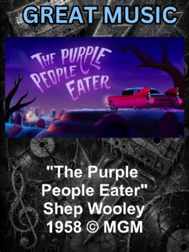 The Purple People Eater - Shep Woolley (1958)