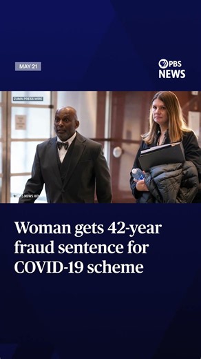 Woman gets 42-year fraud sentence for COVID-19 scheme