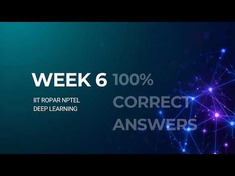 NPTEL IIT Ropar Week 6 Assignment Answers 2026 | Deep Learning Week 6 Solutions 🔥#education #study