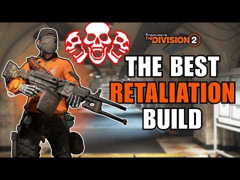 The Division 2 | My Best Retaliation Setup! | Solo or In a Group | Farm This Now and Don't Miss Out!