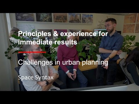 Space Syntax | Principles & experience for immediate results