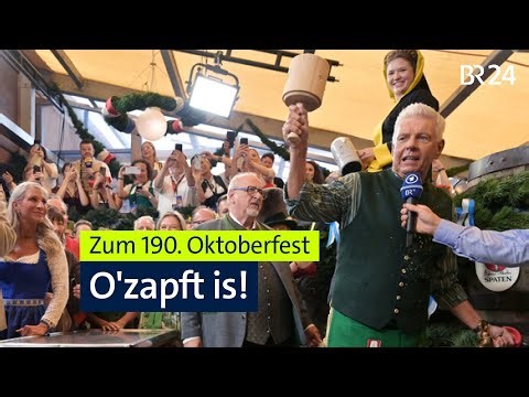 O'zapft is! - Das 190. Münchner Oktoberfest wird eröffnet | BR24live