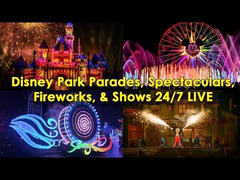 🔴LIVE Disney Parades, Shows, Fireworks, & Spectaculars - 24/7 Stream (Disneyland, EPCOT, Paris, etc)