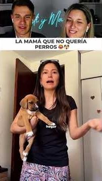 Mi mamá no quería perros y terminó adoptándolo